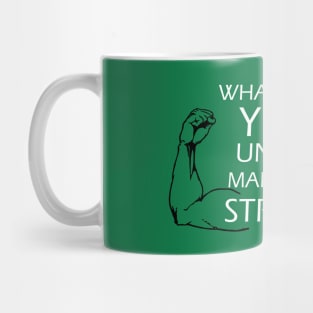 Unique and Strong - Motivation & Feel Good Mug